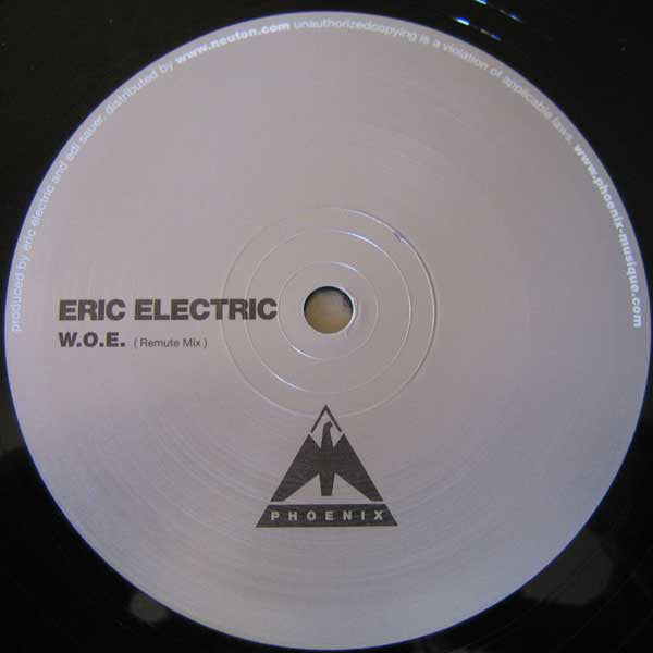 Eric Electric : W.O.E. (12")