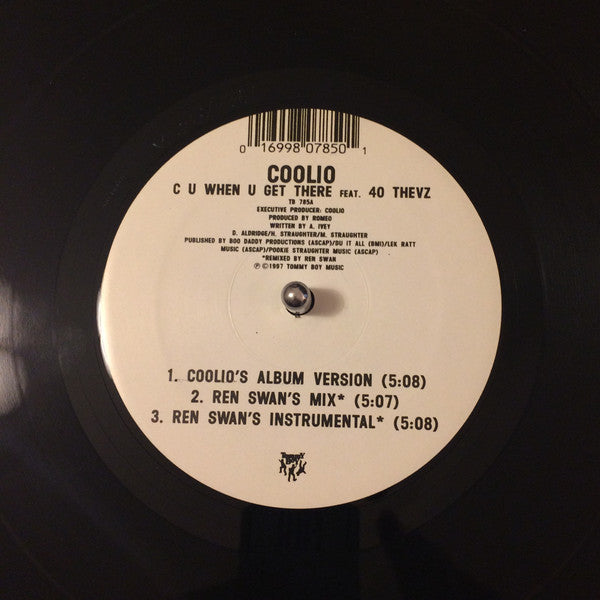 Coolio : C U When U Get There (12")