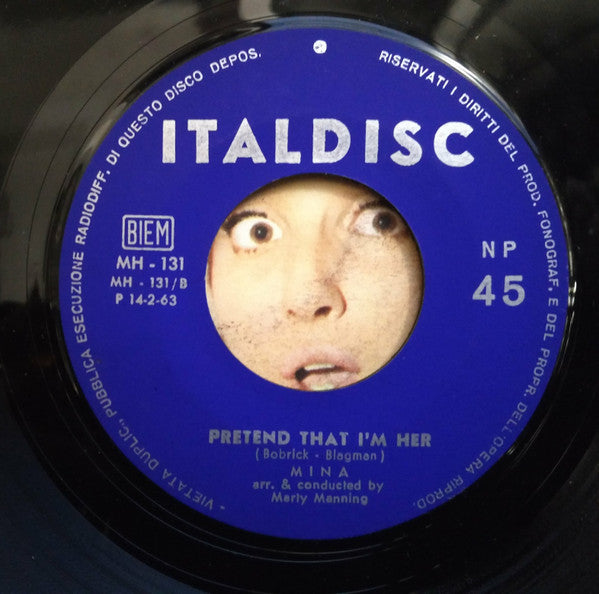 Mina (3) : Just Let Me Cry / Pretend That I'm Her (7", Dif)