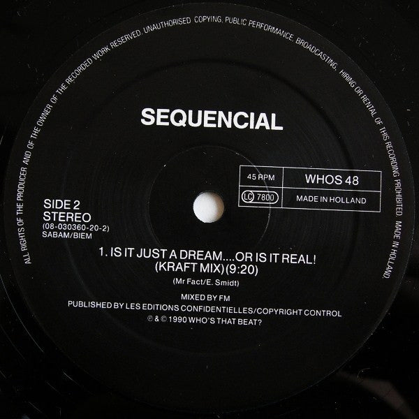 Sequencial : Is It Just A Dream... ...Or Is It Real! (12")