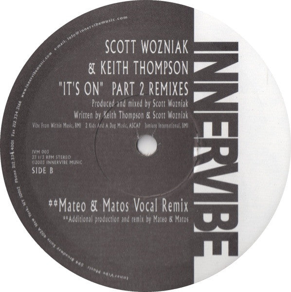Scott Wozniak & Keith Thompson : It's On (Part 2 Remixes) (12")