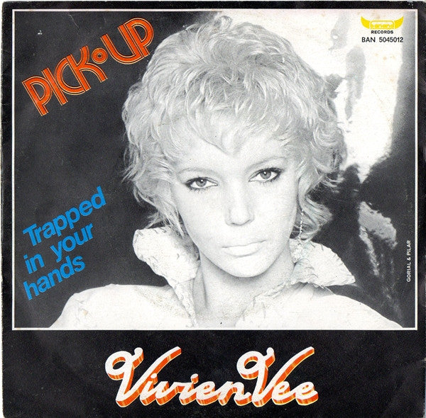 Vivien Vee : Pick-Up (7")