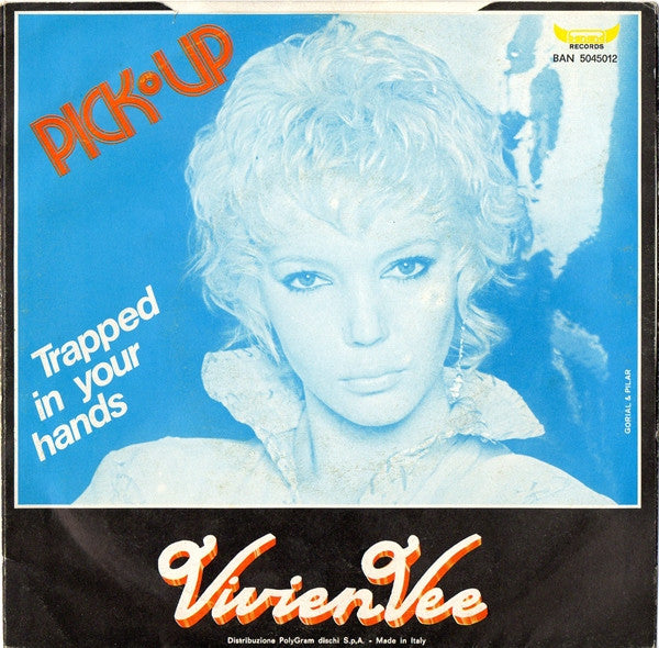 Vivien Vee : Pick-Up (7")