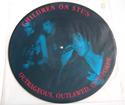 Children On Stun : Outrageous, Outlawed, Outspoken (LP, Ltd, Pic)