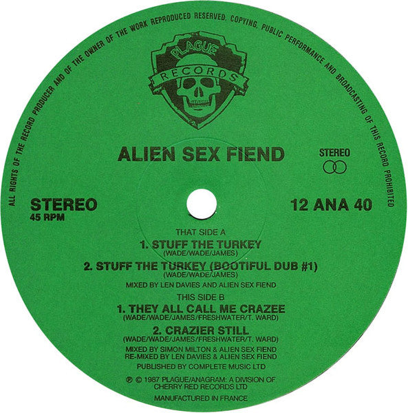 Alien Sex Fiend : Stuff The Turkey / They All Call Me Crazee (12", Single)