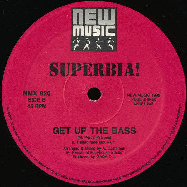 Superbia!* : Get Up The Bass (12")