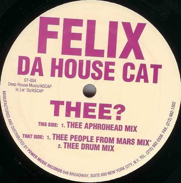 Felix Da Housecat : Thee? (12")