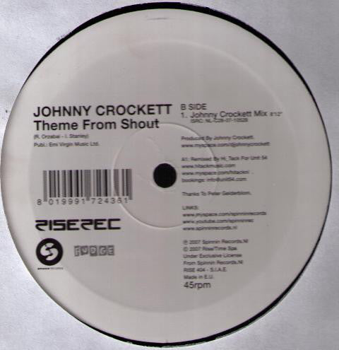 Johnny Crockett : Theme From Shout / Things I Can Do Without (12")