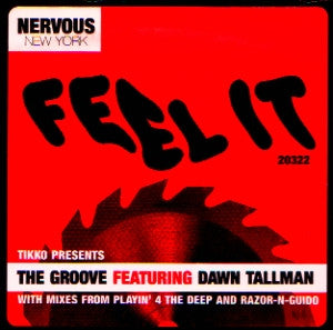 Tiko Presents The Groove (4) Featuring Dawn Tallman : Feel It (12")