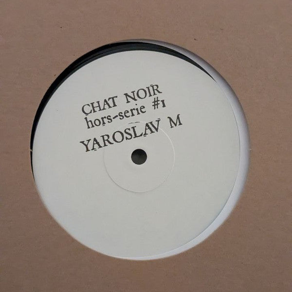 Yaroslav M : Chat Noir Hors-série #1 (12", EP)