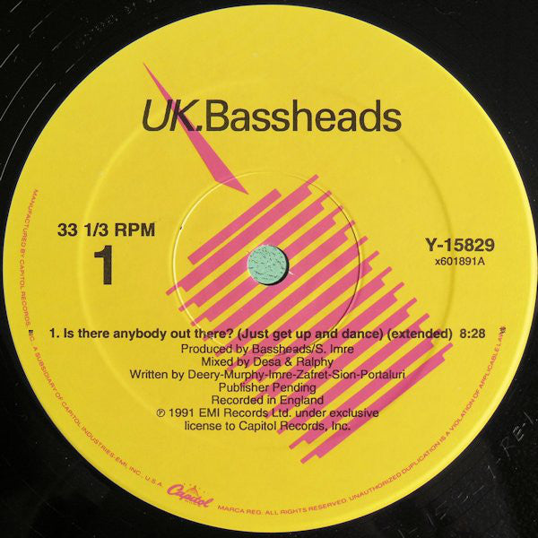 Bassheads : Is There Anybody Out There? (Just Get Up And Dance) (12")