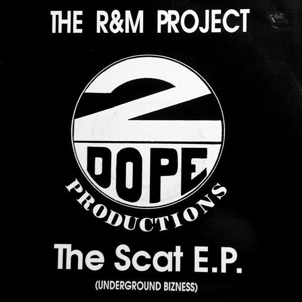 The R & M Project : The Scat E.P. (Underground Bizness) (12", EP)
