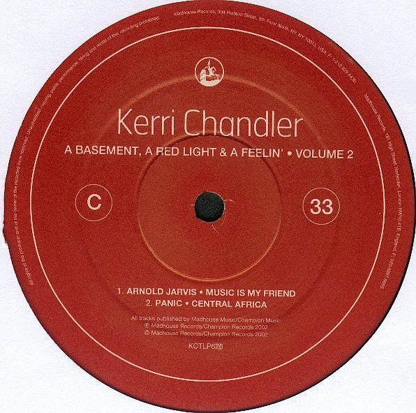 Kerri Chandler : A Basement, A Red Light & A Feelin' • Volume 2 (2x12", Album)