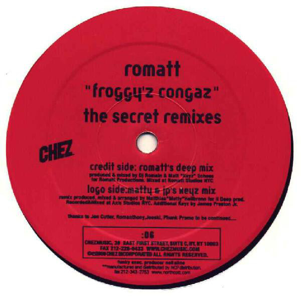 Romatt : Froggy'z Congaz (The Secret Remixes!) (12")