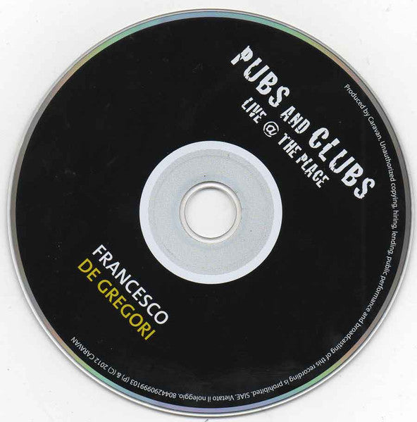 Francesco De Gregori : Pubs And Clubs Live @ The Place (CD, Album)
