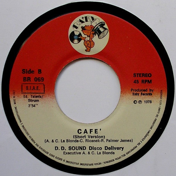 D.D. Sound Disco Delivery* : She's Not A Disco Lady / Café (Short Version) (7")