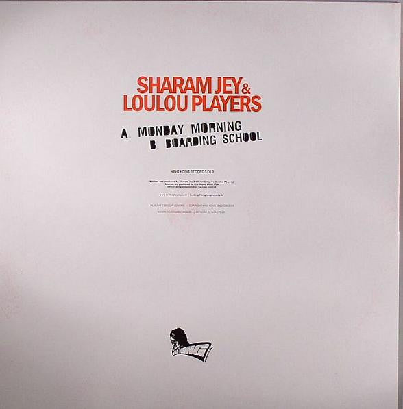 Sharam Jey & Loulou Players : Monday Morning / Boarding School (12")
