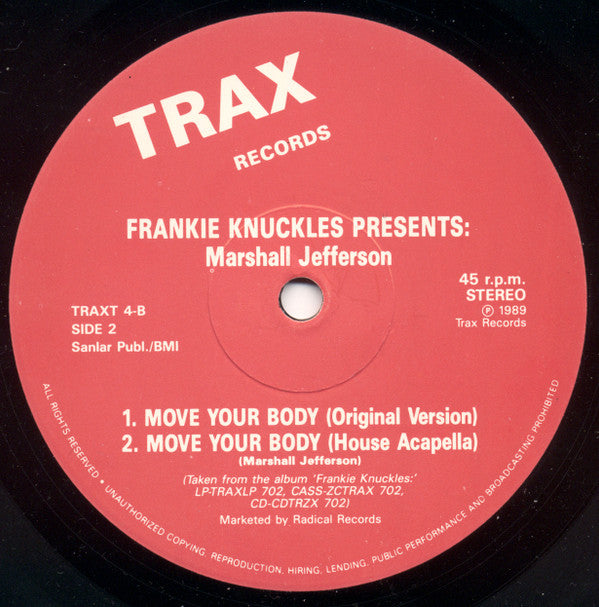 Frankie Knuckles Presents Marshall Jefferson : Move Your Body ('90 Remix) (12")
