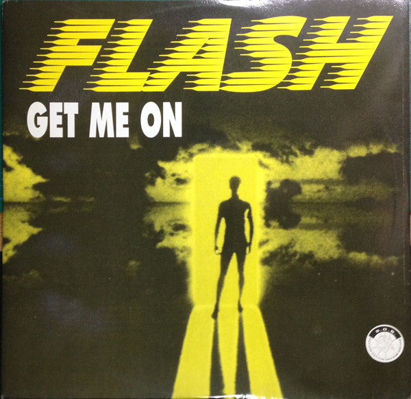 Flash (11) : Get Me On (12")