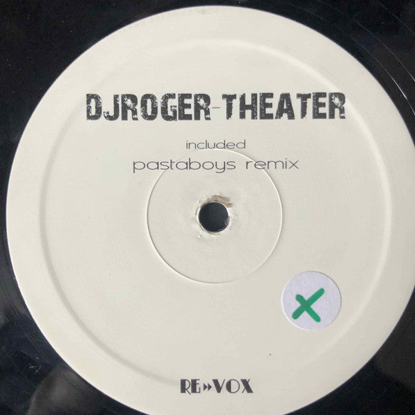 DJRoger* : Theater (included Pastaboys Remix) (12")