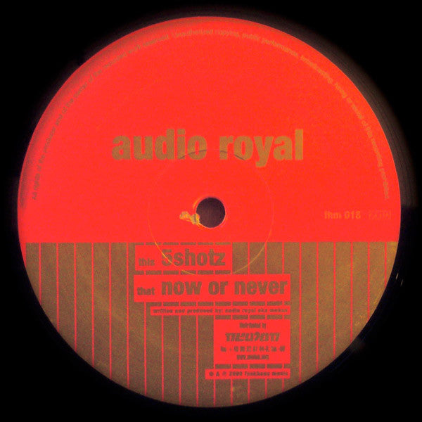 Audio Royal : Now Or Never / 5shotz (12")