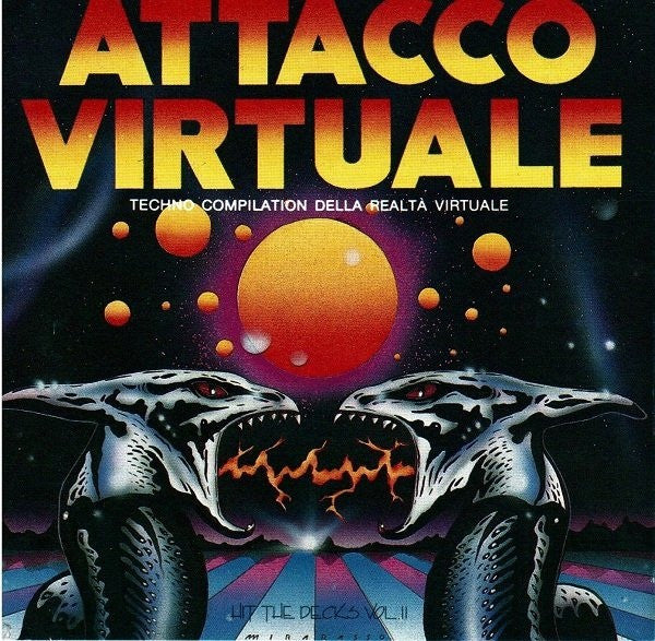 Various : Attacco Virtuale: Techno Compilation Della Realtà Virtuale - Hit The Decks Vol.II (12", Comp, P/Mixed)