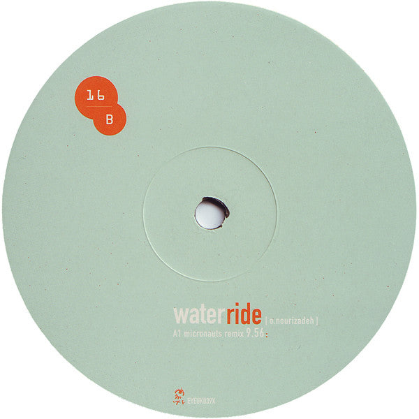 16B* : Water Ride (12")