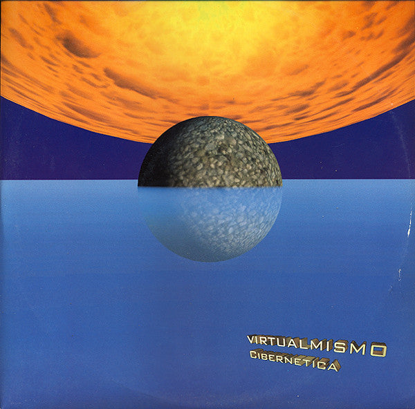 Virtualmismo : Cibernetica (12")