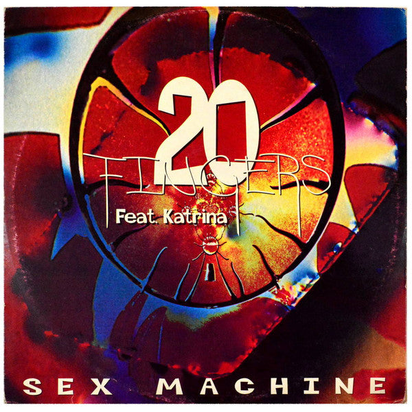 20 Fingers Feat. Katrina : Sex Machine (12")