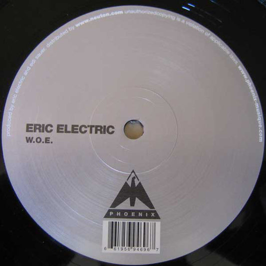 Eric Electric : W.O.E. (12")