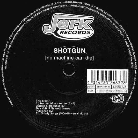 Shotgun : No Machine Can Die (12")