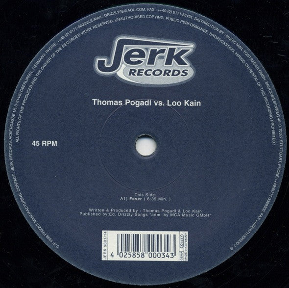 Thomas Pogadl vs. Loo Kain : Fever (12")