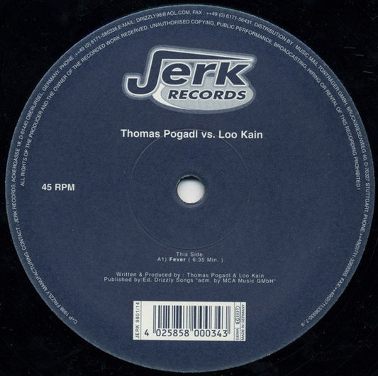 Thomas Pogadl vs. Loo Kain : Fever (12")