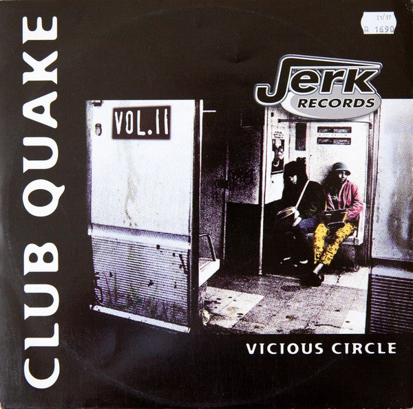 Club Quake : Vicious Circle (12")