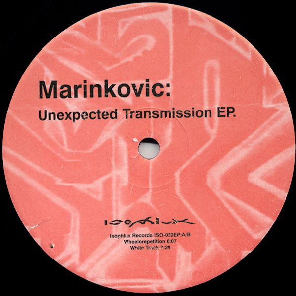 Marinkovic : Unexpected Transmission EP (12", EP)