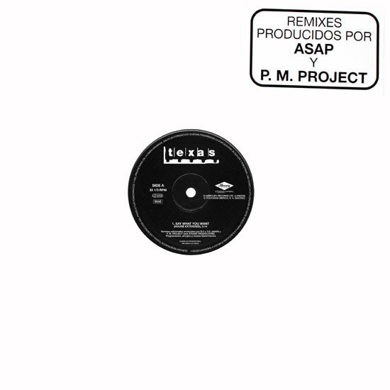 Texas : Say What You Want (ASAP And P.M. Project Remixes) (12", Maxi, Promo)