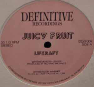 Juicy Fruit : Liferaft (12")