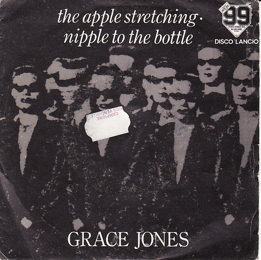 Grace Jones : The Apple Stretching / Nipple To The Bottle (7")