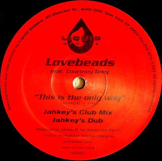 Lovebeads Featuring Courtney Grey : This Is The Only Way (12")