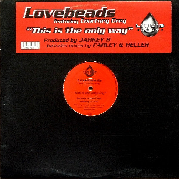 Lovebeads Featuring Courtney Grey : This Is The Only Way (12")