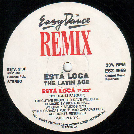 The Latin Age : Está Loca (Remix) (12")