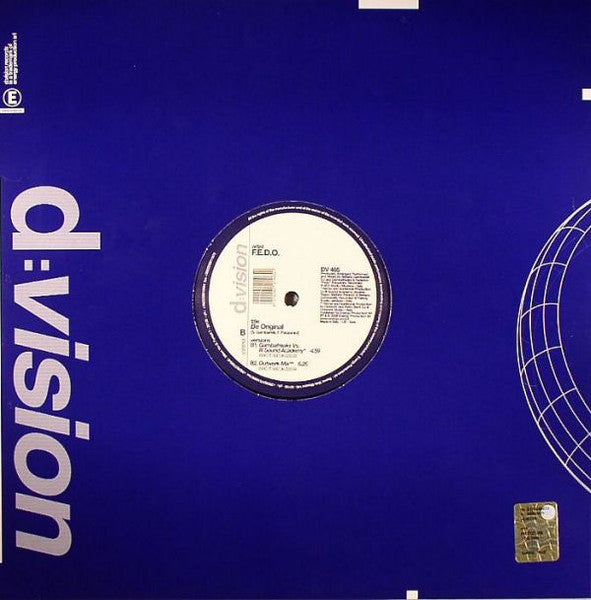 F.E.D.O.* : Be Original (12")
