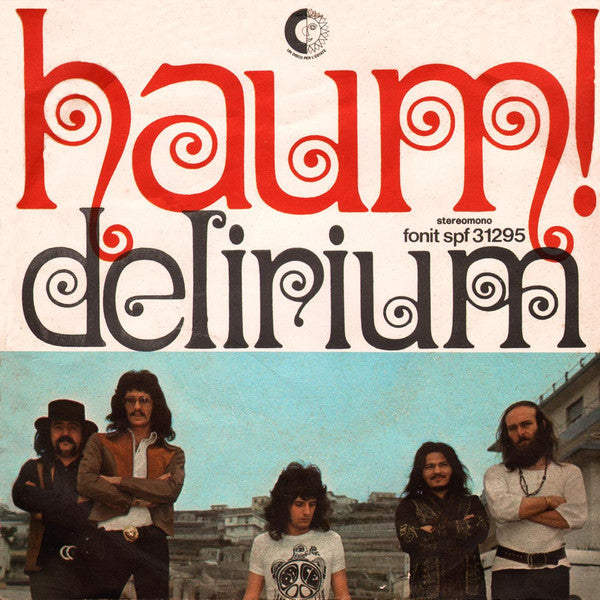 Delirium (5) : Haum! (7")