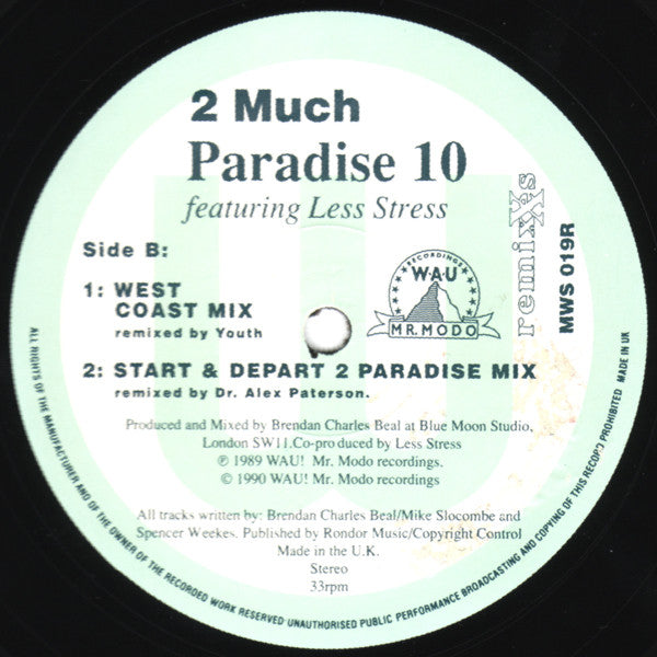 Paradise X Featuring Less Stress : 2 Much (Remixes) (12")