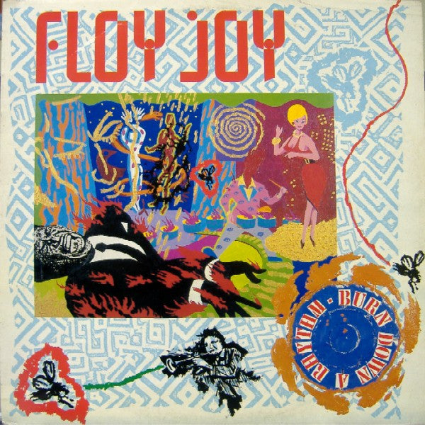 Floy Joy : Burn Down A Rhythm (12")