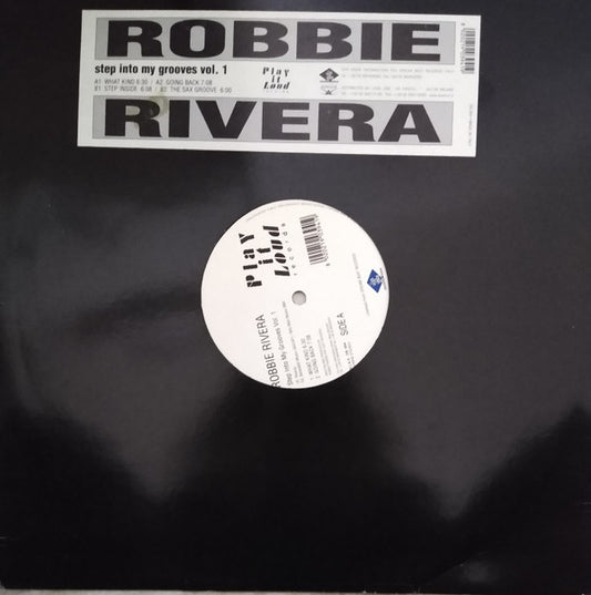 Robbie Rivera : Step Into My Grooves Vol. 1 (12")