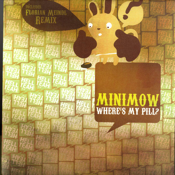 Minimow : Where's My Pill? (12")