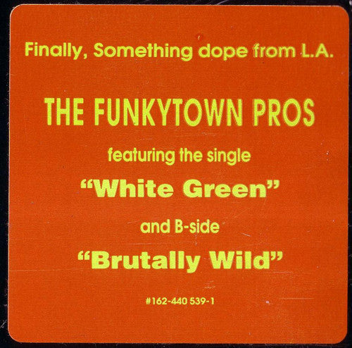 Funkytown Pros : White Green / Brutally Wild (12", Single)