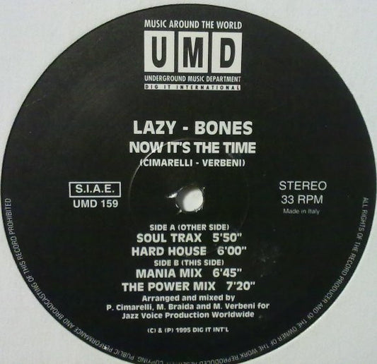 Lazy - Bones : Now It's The Time (12")