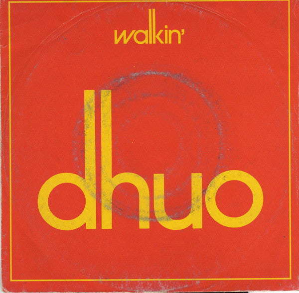 Dhuo : Walkin' (7")